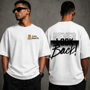 Lazy Bear Oversized T-shirt Never Look Back